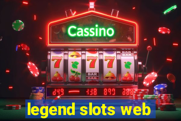 legend slots web